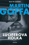 Ve výslužbě - Luciferova holka - Martin Goffa