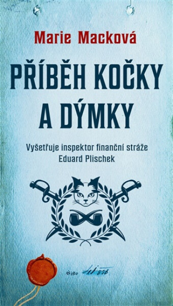 Příběh kočky a dýmky - Marie Macková