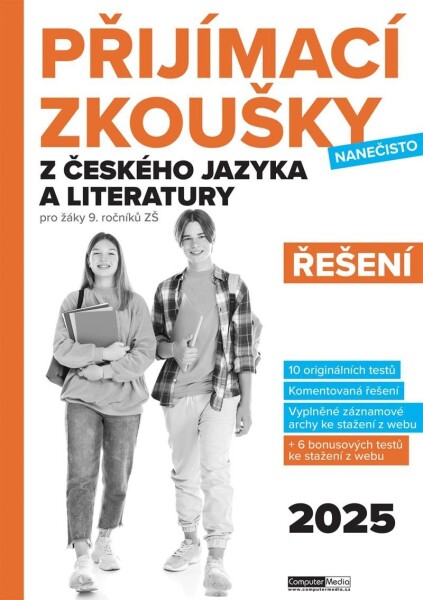 Přijímací zkoušky nanečisto z českého jazyka a literatury pro žáky 9. ročníků ZŠ (2025) - Řešení - Kolektiv autorů