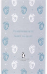 Frankenstein - Mary Wollstonecraft Shelley