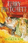 Maskerade: (Discworld Novel 18) Terry Pratchett