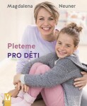 Pleteme pro děti Magdalena Neuner