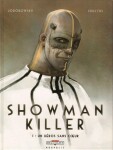 Showman Killer, Alejandro Jodorowsky