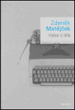 Výbor z díla - Zdeněk Matějček