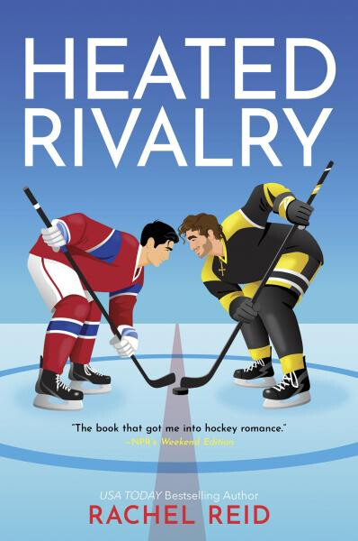 Heated Rivalry - Rachel Reid