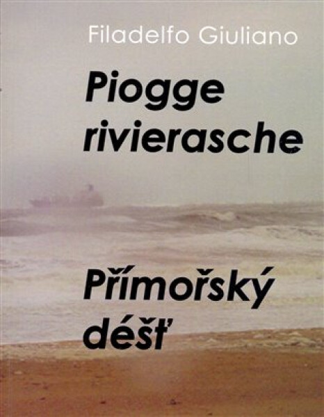 Přímořský déšť/ Piogge rivierasche Filadelfo Giuliano
