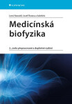 Medicínská biofyzika Leoš Navrátil,