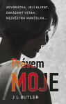 Právem moje - J. L. Butler