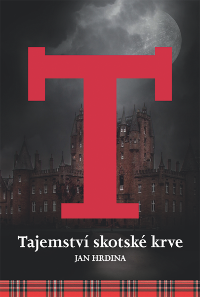 Tajemství skotské krve - Jan R. Hrdina
