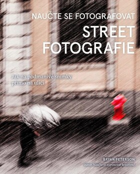 Naučte se fotografovat street fotografie