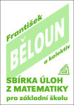 Sbírka úloh matematiky pro základní školu,