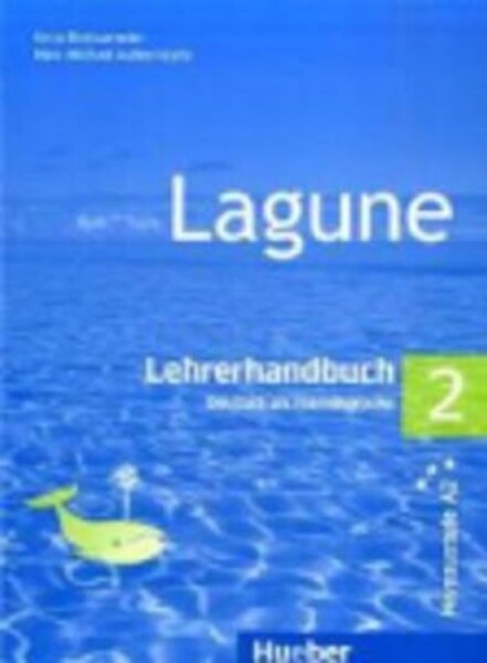 Lagune 2: Lehrerhandbuch - Anna Breitsameter