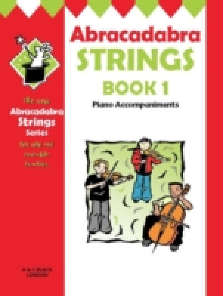 Abracadabra Strings: Book 1 (Piano Accompaniments) - Hussey Christopher