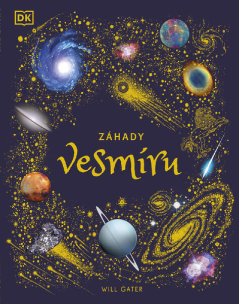 Záhady vesmíru Will Gater