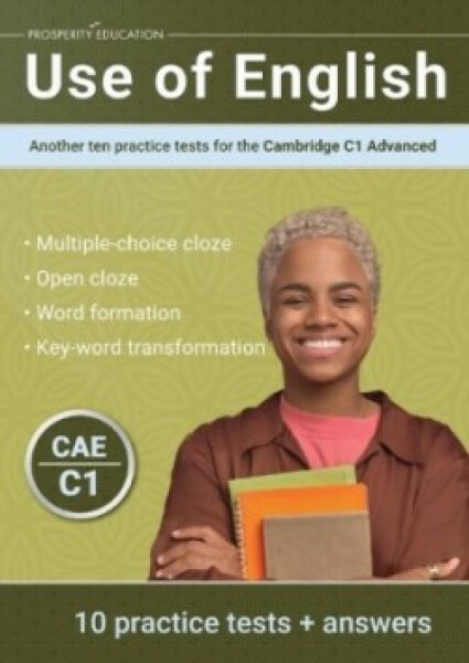 Use of English: Another ten practice tests for the Cambridge C1 Advanced 2023