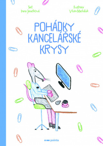 Pohádky kancelářské krysy - Irena Janečková - e-kniha