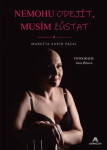 Nemohu odejít, musím zůstat - Markéta Karin Pácal