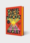 Until August, Gabriel García Márquez