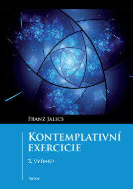 Kontemplativní exercicie, 2.vydání - Franz Jalics - e-kniha