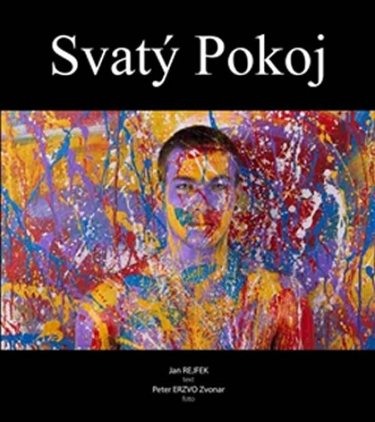 Svatý Pokoj - Jan Rejfek