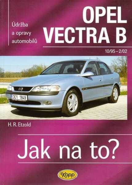 Opel Vectra B - 10/95-2/02 - Jak na to? - 38. - Hans-Rüdiger Etzold