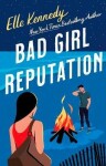 Bad Girl Reputation