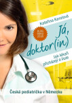 Já, doktor(in) Kateřina Karolová