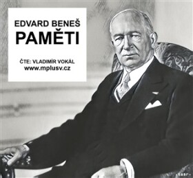 Edvard Beneš: Paměti - kompletní vydání
