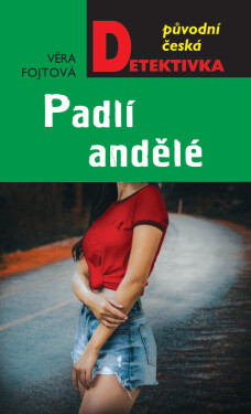 Padlí andělé - Věra Fojtová