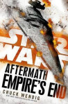 Star Wars: Aftermath: Empire´s End, 1. vydání - Chuck Wendig