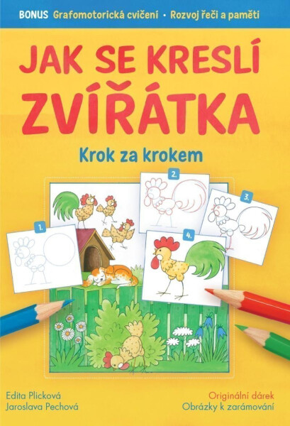 Jak se kreslí zvířátka krok za krokem Jaroslava Pechová