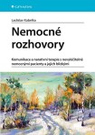 Nemocné rozhovory Ladislav Kabelka