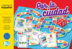 Jugamos en Espaňol: Por la ciudad - kolektiv autorů