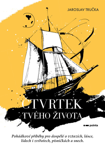 Čtvrtek tvého života - Jaroslav Tručka