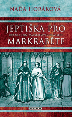 Jeptiška pro markraběte - Naďa Horáková