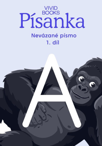 Český jazyk - Písanka pro nevázané písmo / 1.díl - Anna Rosová