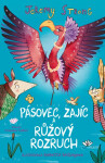 Pásovec, Zajíc a růžový rozruch - Jeremy Strong
