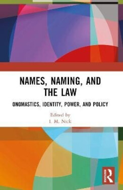 Names, Naming, and the Law - I. M. Nick