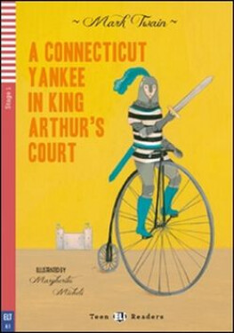 Connecticut Yankee in King Arthur’s Court