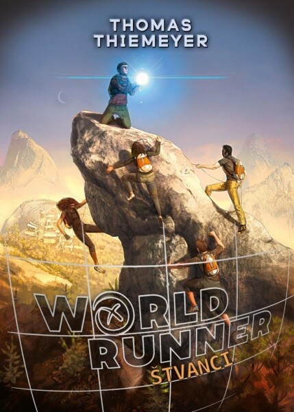 Worldrunner 2 - Štvanci - Thomas Thiemeyer