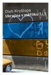 Ukrajina měřítku Kryštopa Oleh