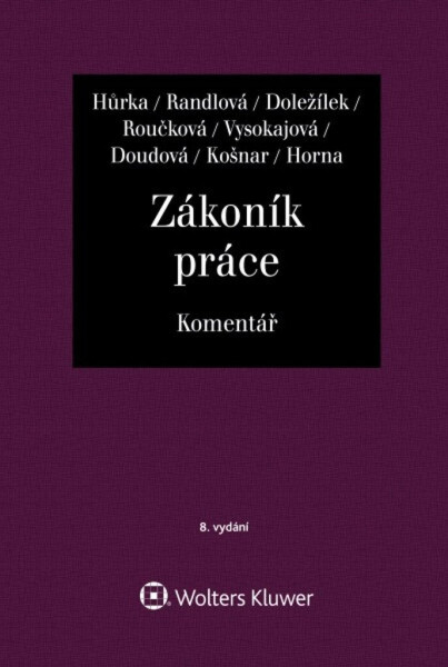 Zákoník práce - Komentář - Petr Hůrka