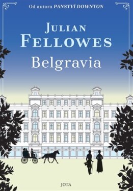 Belgravia Julian Fellowes