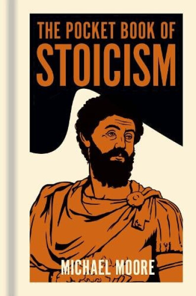 Pocket Book of Stoicism - Michael Moore