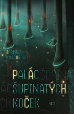 Palác šupinatých koček - Jarmila Kašparová