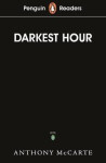 Penguin Readers Level 6: Darkest Hour - Anthony McCarten