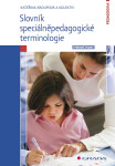 Slovník speciálněpedagogické terminologie - Kateřina Kroupová