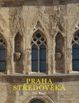 Praha středověká - Jan Royt