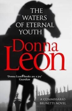 The Waters of Eternal Youth Donna Leon