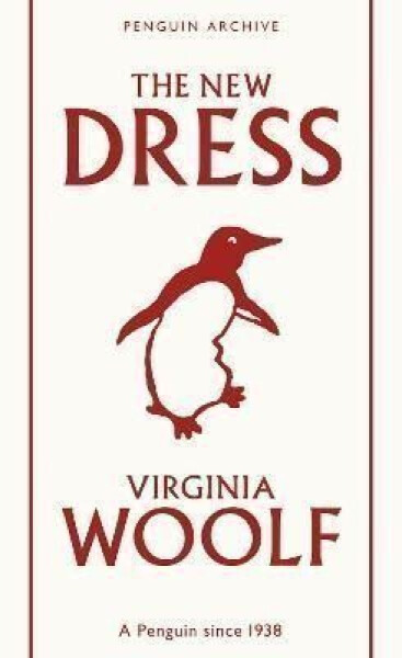 New Dress - Virginia Woolf